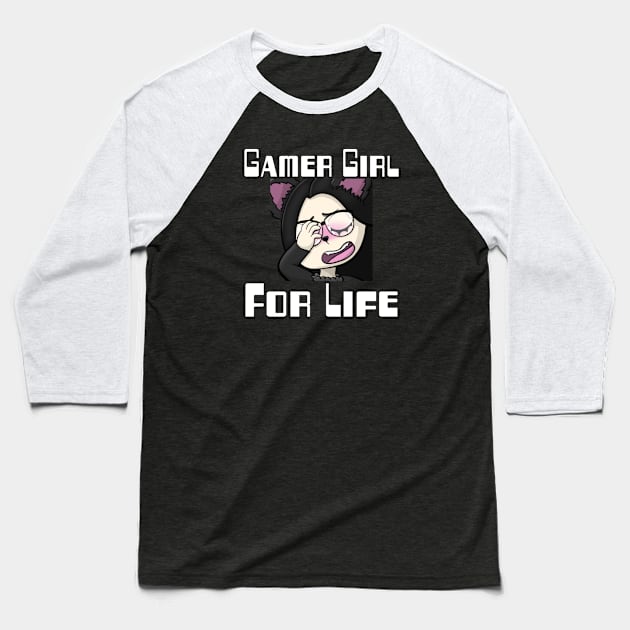 Gamer Girl For Life Baseball T-Shirt by WolfGang mmxx